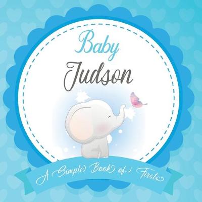 Book cover for Baby Judson A Simple Book of Firsts