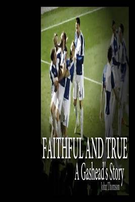 Book cover for Faithful and True