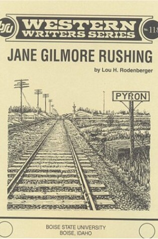 Cover of Jane Gilmore Rushing (Western Writers ; No. 118)