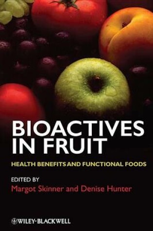 Cover of Bioactives in Fruit: Health Benefits and Functional Foods