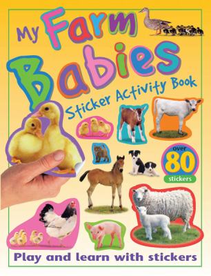 Book cover for My Farm Babies Sticker Activity Book