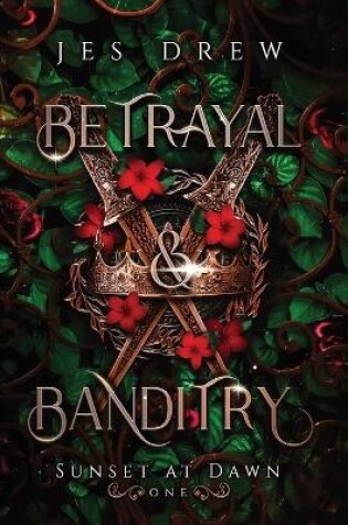 Cover of Betrayal & Banditry