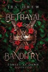 Book cover for Betrayal & Banditry