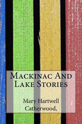 Book cover for Mackinac and Lake Stories