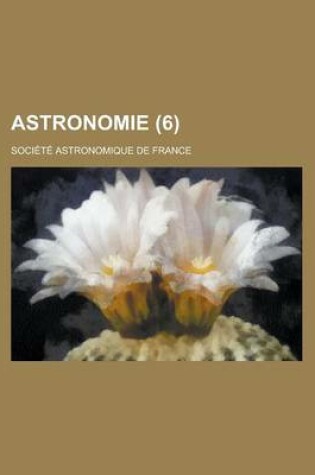 Cover of Astronomie (6 )