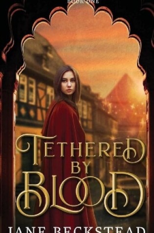 Tethered by Blood