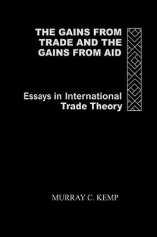 Cover of The Gains from Trade and the Gains from Aid