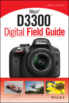 Cover of Nikon D3300 Digital Field Guide