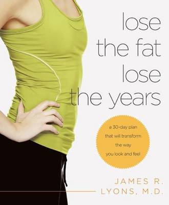 Book cover for Lose the Fat, Lose the Years