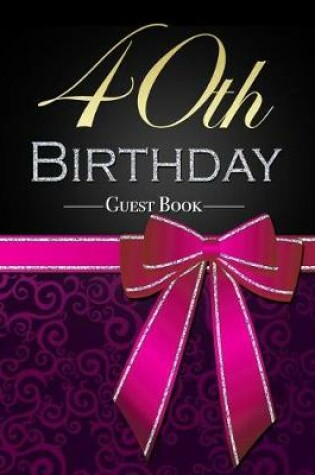 Cover of 40th Birthday Guest Book