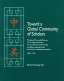 Book cover for Toward A Global Community of Scholars: the Special Partnership between the Carnegie Foundation for the Adv Teach & China's Ncedr 1988-1997