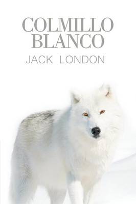Book cover for Colmillo Blanco