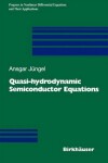 Book cover for Quasi-hydrodynamic Semiconductor Equations