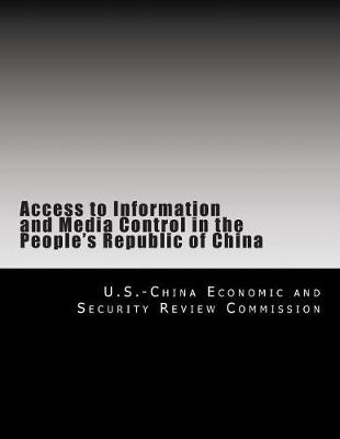 Book cover for Access to Information and Media Control in the People's Republic of China