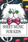 Book cover for Sheet Music For Kids