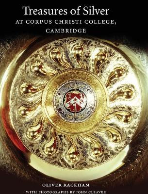 Book cover for Treasures of Silver at Corpus Christi College, Cambridge