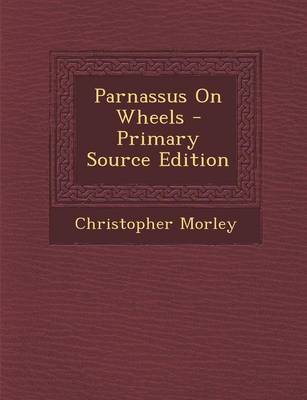 Book cover for Parnassus on Wheels - Primary Source Edition