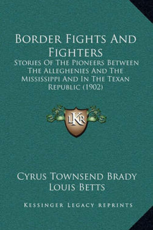 Cover of Border Fights and Fighters