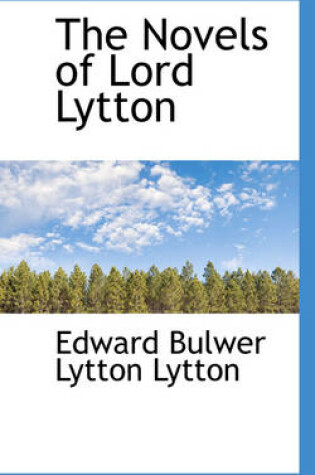 Cover of The Novels of Lord Lytton