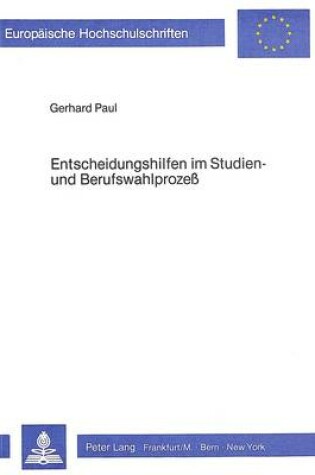 Cover of Entscheidungshilfen Im Studien- Und Berufswahlprozess