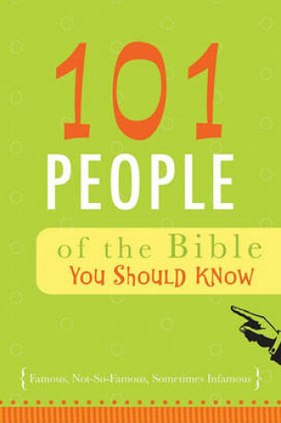 Cover of 101 People of the Bible You Should Know