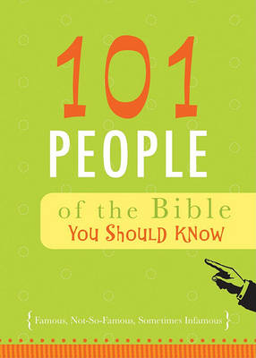Book cover for 101 People of the Bible You Should Know