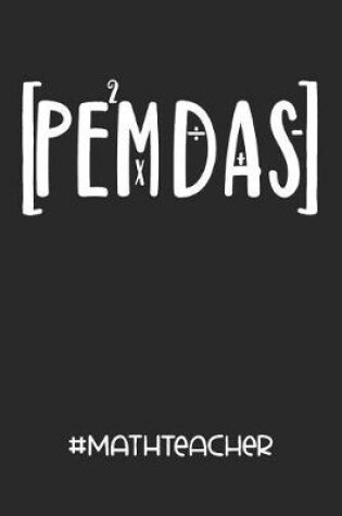 Cover of PEMDAS #MathTeacher