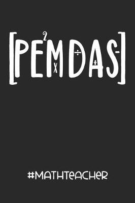 Book cover for PEMDAS #MathTeacher