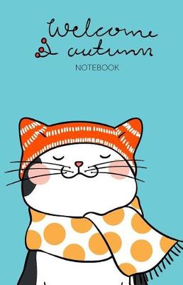 Book cover for Welcome Autumn/Fall Cat Notebook