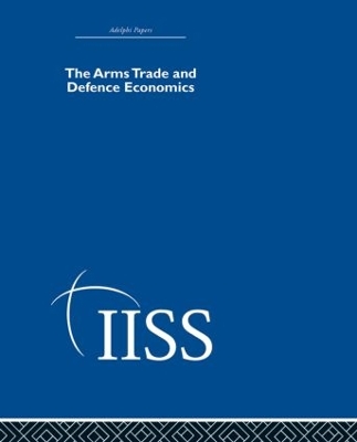 Book cover for The Arms Trade & Defence Economics