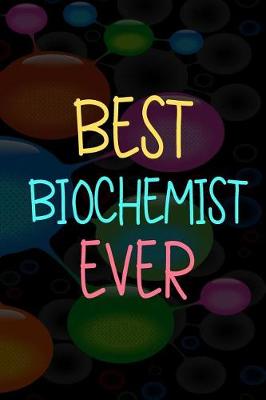 Book cover for Best Biochemist Ever