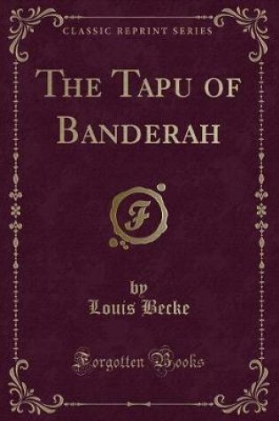 Cover of The Tapu of Banderah (Classic Reprint)