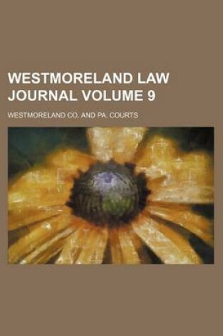 Cover of Westmoreland Law Journal Volume 9