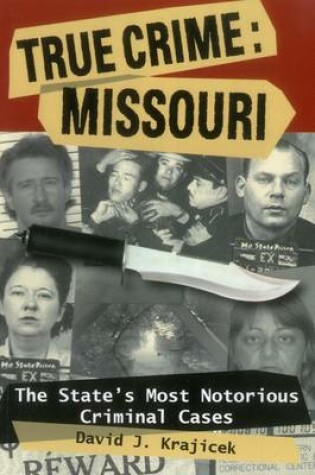 Cover of True Crime: Missouri