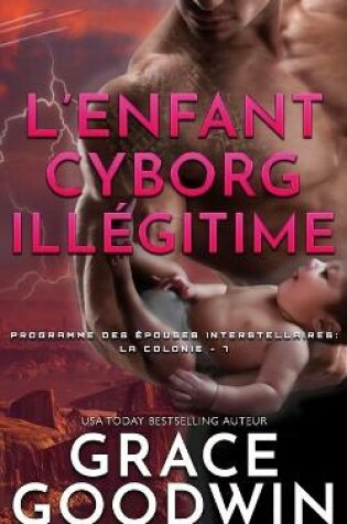 Cover of L'Enfant Cyborg Illégitime
