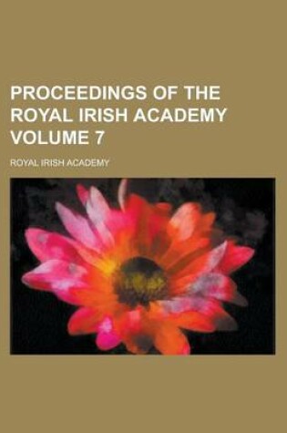 Cover of Proceedings of the Royal Irish Academy Volume 7