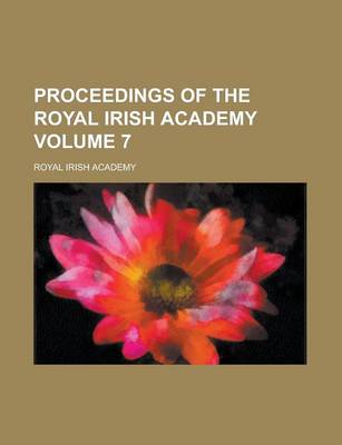 Book cover for Proceedings of the Royal Irish Academy Volume 7