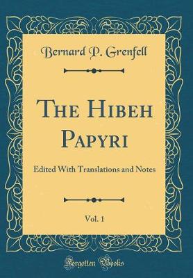 Book cover for The Hibeh Papyri, Vol. 1