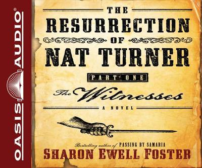 Book cover for The Resurrection of Nat Turner, Part One: The Witnesses