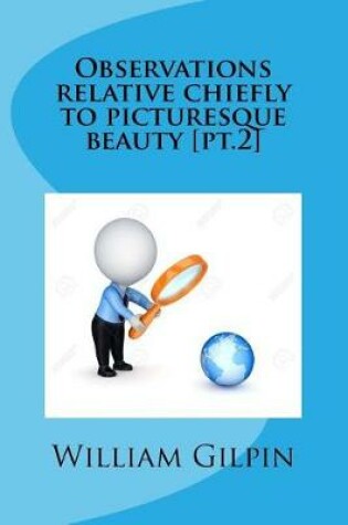 Cover of Observations relative chiefly to picturesque beauty [pt.2]