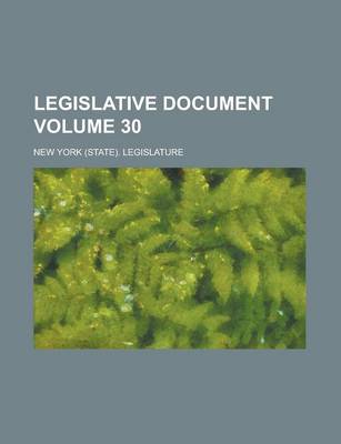 Book cover for Legislative Document Volume 30