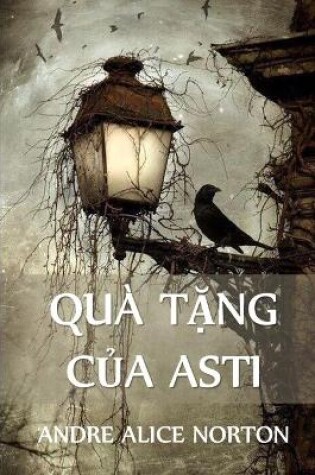 Cover of Qu� Tặng Của Asti