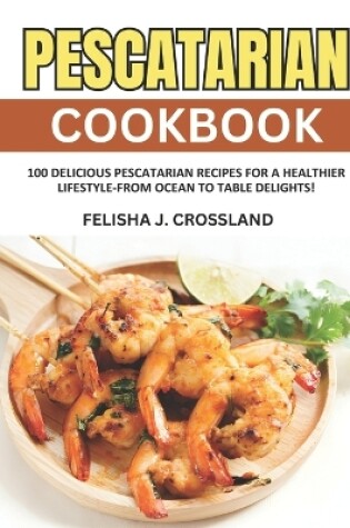 Cover of Pescatarian Cookbook