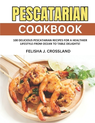 Book cover for Pescatarian Cookbook