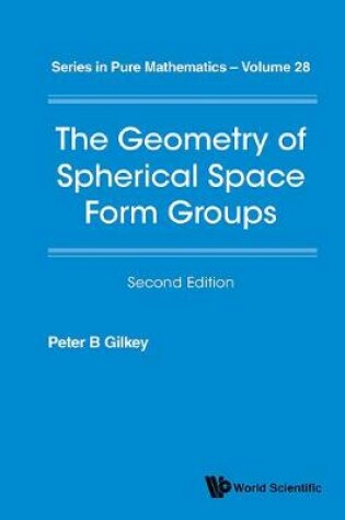 Cover of Geometry Of Spherical Space Form Groups, The