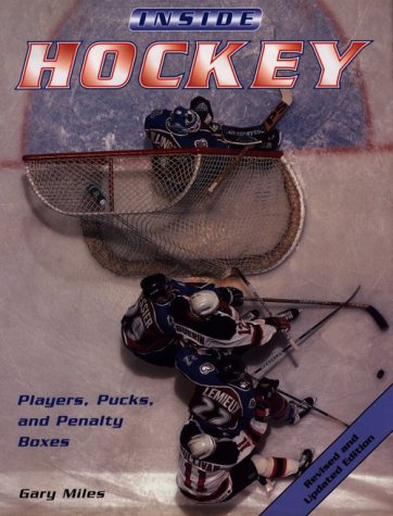 Book cover for Inside Hockey Players Pucks and Penalty Boxes