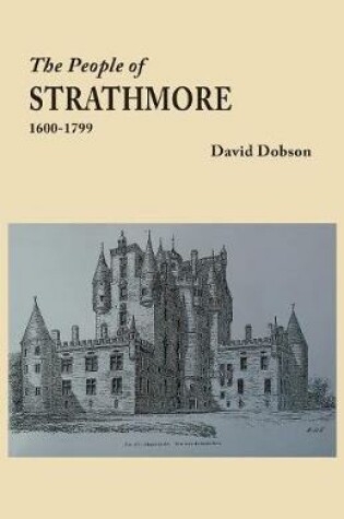 Cover of The People of Strathmore, 1600-1799