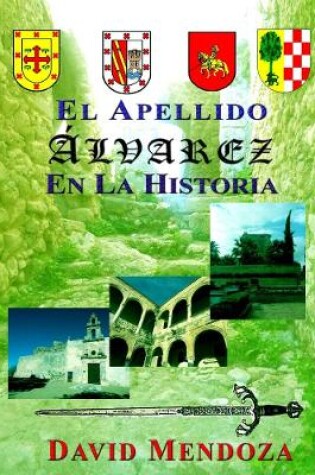 Cover of EL Apellido Alvarez En La Historia
