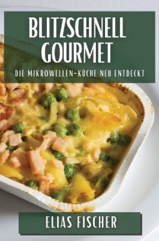 Cover of Blitzschnell Gourmet