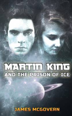 Book cover for Martin King and the Prison of Ice